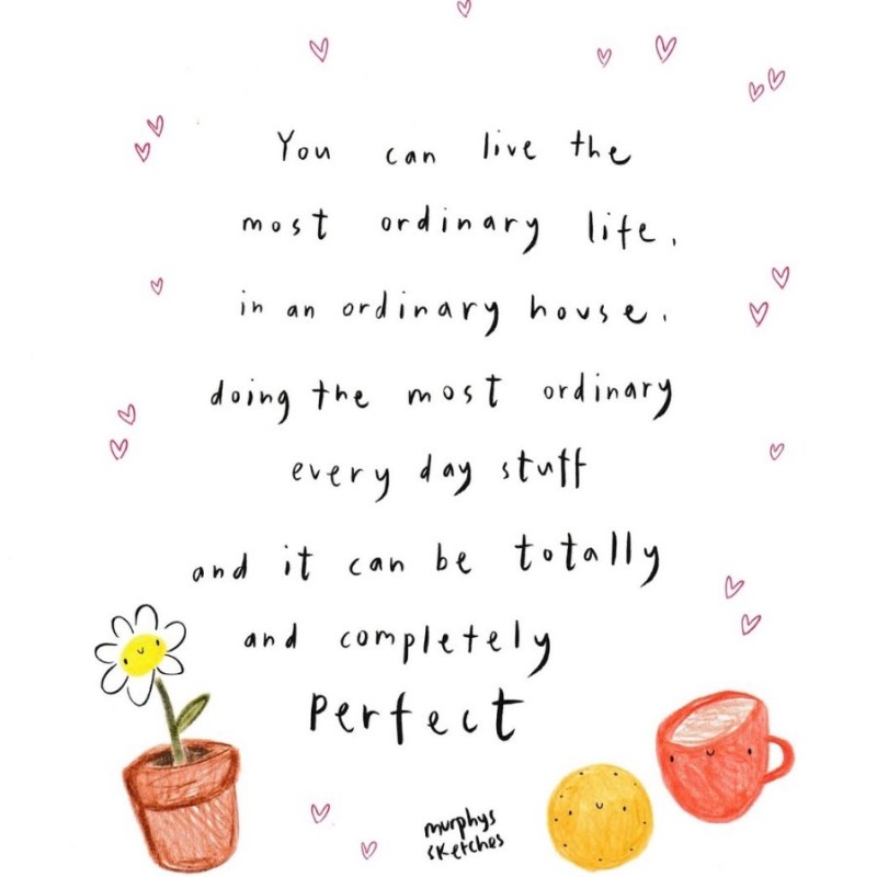 Perfectly Ordinary, Wonderfully&nbsp;Enough