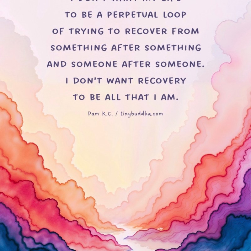I Don’t Want Recovery to Be My&nbsp;Personality