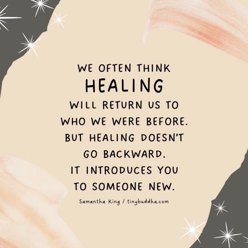 You Don’t Get Your Old Self Back — And That’s the&nbsp;Point