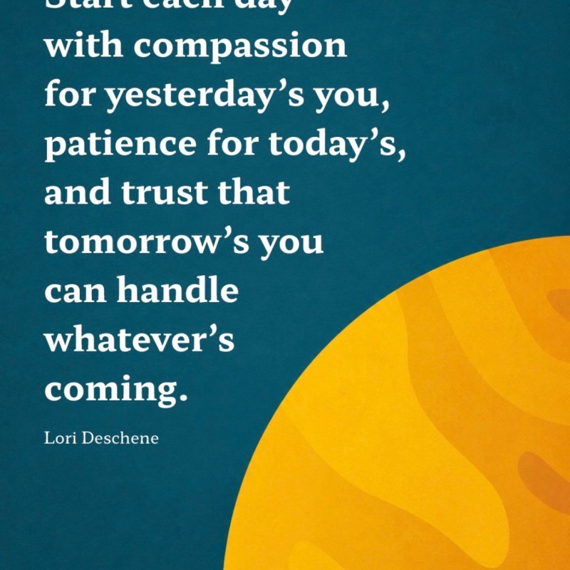 Be Kind To Every Version Of&nbsp;You